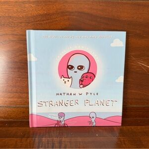 Stranger Planet (book #2) — Nathan W Pyle